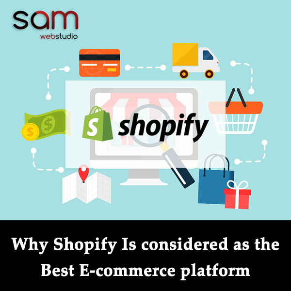 Why Shopify Is considered as the Best E-commerce Platform