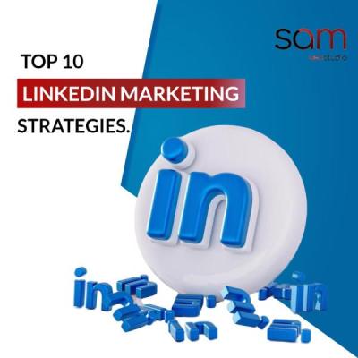 10 LinkedIn Marketing Strategies