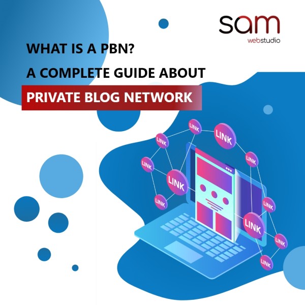 What is a PBN? A Complete Guide About Private Blog Network