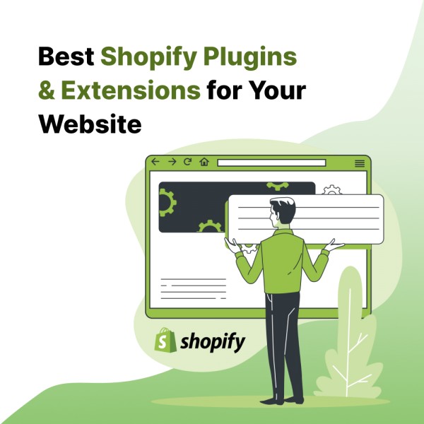 Best Shopify Plugins and Extensions for Your Website