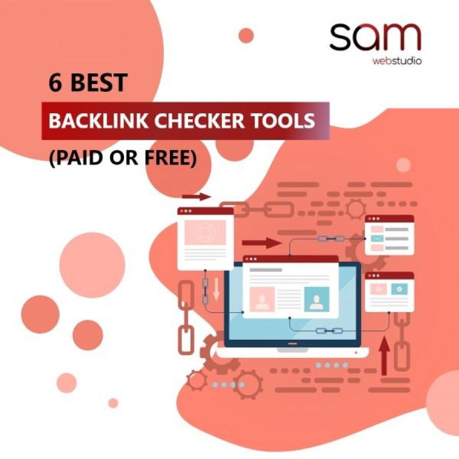 6 Best Backlink Checker Tools (Paid or Free)