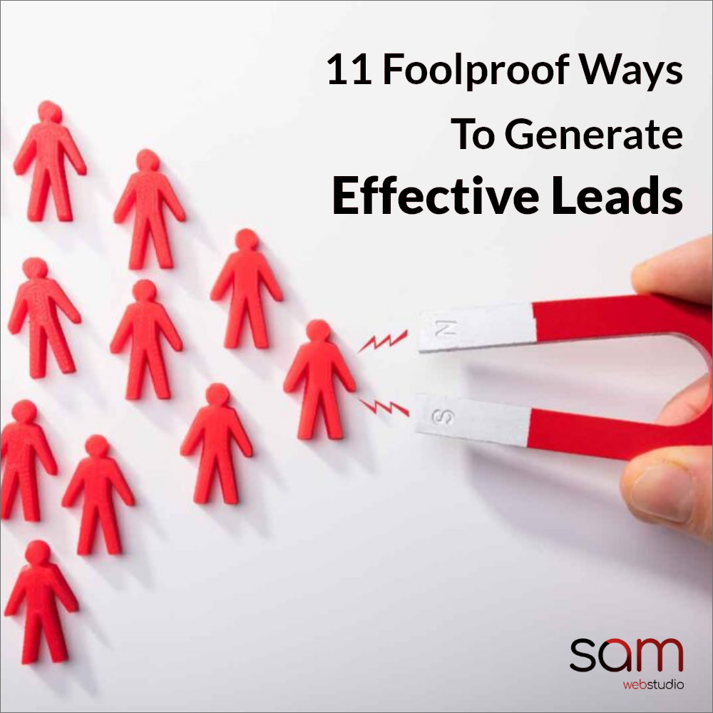 11 Foolproof ways to generate effective leads in 2022